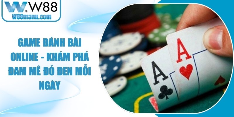 Game Đánh Bài Online